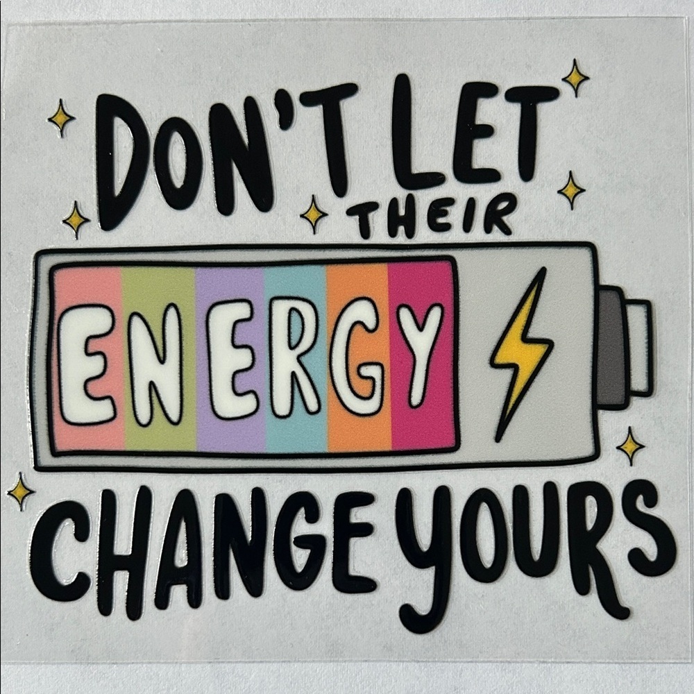 Energy Change Yours Cup Decal D31